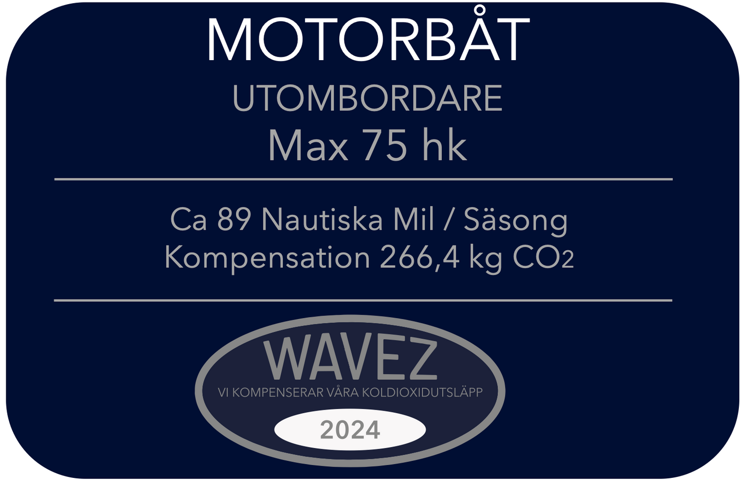 Koldioxidkompensation Motorbåt Utombordare Max 75 hk